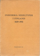 Inhemska sedeltyper i Finland 1809–1951