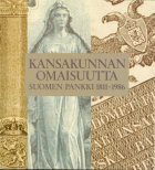 Kansakunnan omaisuutta: Suomen Pankki 1811-1986