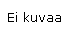 Ei kuvaa